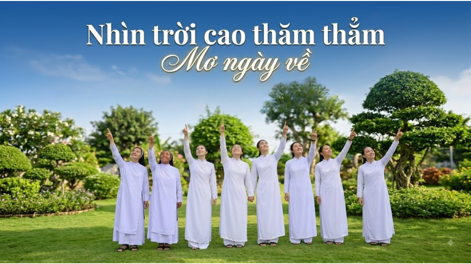 Nhìn trời cao thăm thẳm mơ ngày về